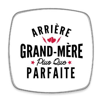 arrière grand-mère parfaite / humour mamie - Magnet carré - blanc - Devant