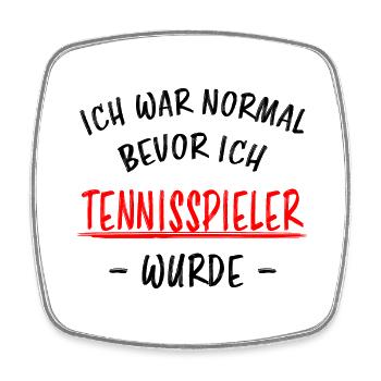 Tennis Lustiger Spruch Fun Tennisspieler Geschenk - Viereckiger Kühlschrankmagnet - Weiß - Vorne