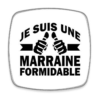 marraine formidable / humour marraine - Magnet carré - blanc - Devant