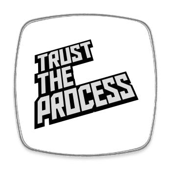 trust the process Quote - Square fridge magnet - white - Front