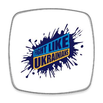 fight like ukrainians quote - Square fridge magnet - white - Front