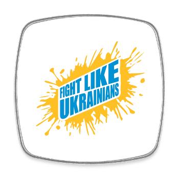 fight like ukrainians quote - Square fridge magnet - white - Front