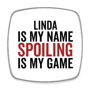Linda ist mein Name Verderben ist mein Spiel - Viereckiger Kühlschrankmagnet - Weiß - Vorne