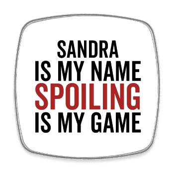 Sandra ist mein Name Verderben ist mein Spiel - Viereckiger Kühlschrankmagnet - Weiß - Vorne