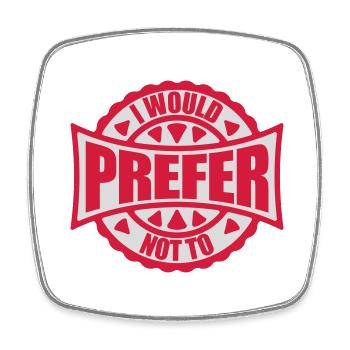 I prefer not to - Square fridge magnet - white - Front