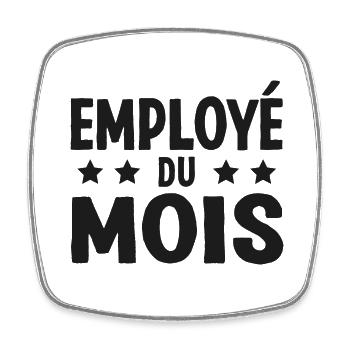 Employé Du Mois Employee of the Month Récompense - Magnet carré - blanc - Devant