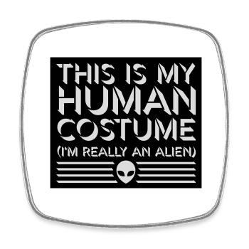 Citation extraterrestre de costume humain - Magnet carré - blanc - Devant