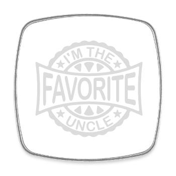 at The Favorite Uncle - Square fridge magnet - white - Front