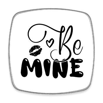Be mine - Square fridge magnet - white - Front