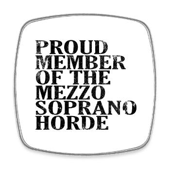 Fier membre de la Horde des Mezzo-Sopranos - Magnet carré - blanc - Devant