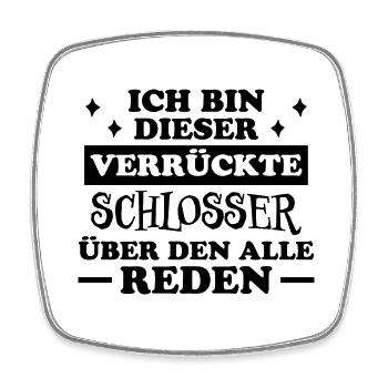 Schlosser Beruf Lustiger Spruch Schlosser Geschenk - Viereckiger Kühlschrankmagnet - Weiß - Vorne