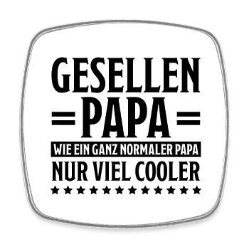Geselle Lustiger Spruch Gesellenprüfung Geschenk - Viereckiger Kühlschrankmagnet - Weiß - Vorne