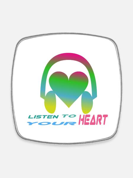listen to your heart - Magnet carré - blanc