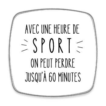 avec une heure de sport - Magnet carré - blanc - Devant