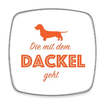 Die mit dem Dackel geht... - Viereckiger Kühlschrankmagnet - Weiß - Vorne