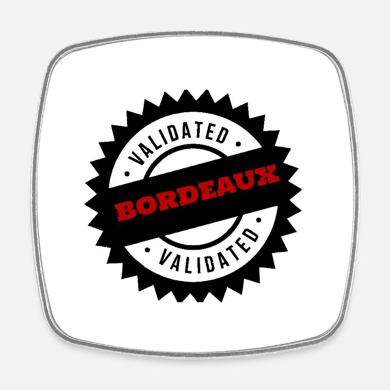 Bordeaux is validated - Square fridge magnet - white