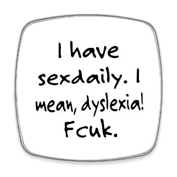 Dyslexia - Square fridge magnet - white - Front