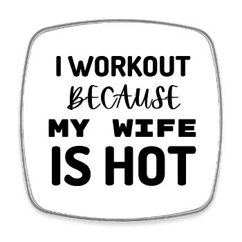 Ich trainiere, weil meine Frau heiß ist Bodybuilding-Fitnessstudio - Viereckiger Kühlschrankmagnet - Weiß - Vorne