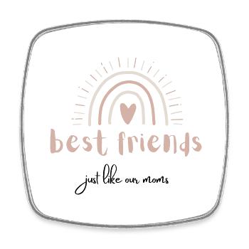 best friends - just like our moms - Viereckiger Kühlschrankmagnet - Weiß - Vorne