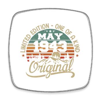 May 1943 Birthday May 1943 Gift 1943 May - Square fridge magnet - white - Front