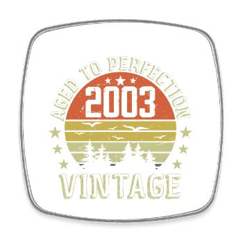 2003 Jahrgang Jahrgang 2003 Geburtstagsgeschenk 2003 - Viereckiger Kühlschrankmagnet - Weiß - Vorne