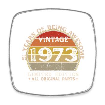 Born in 1973 - Vintage 1973 Retro Birthday - Square fridge magnet - white - Front