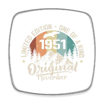 Original November 1951 Birthday November 1951 - Square fridge magnet - white - Front
