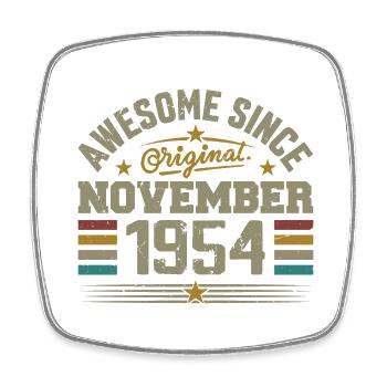November 1954 Birthday Gift | November 1954 - Square fridge magnet - white - Front
