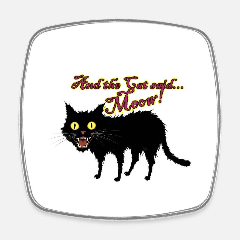 Et le chat dit Miaou - Magnet carré - blanc