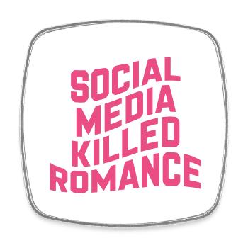 Social Media Killed Romance - Viereckiger Kühlschrankmagnet - Weiß - Vorne