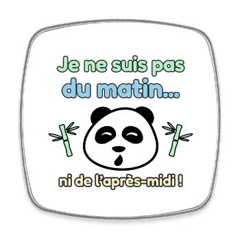 Pas du matin… ni de l’après-midi,Humour,Drôles - Magnet carré - blanc - Devant