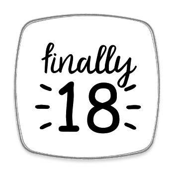 finally 18! finally 18th birthday - Square fridge magnet - white - Front