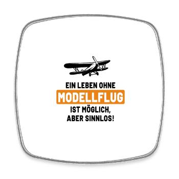 Ein Leben ohne Modellflug ist möglich aber sinnlos - Viereckiger Kühlschrankmagnet - Weiß - Vorne