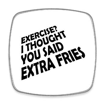 Exercise Extra Fries Zitat - Viereckiger Kühlschrankmagnet - Weiß - Vorne
