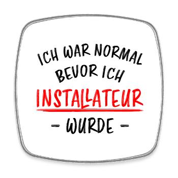 Installateur Job Lustiger Spruch Heizung Geschenk - Viereckiger Kühlschrankmagnet - Weiß - Vorne