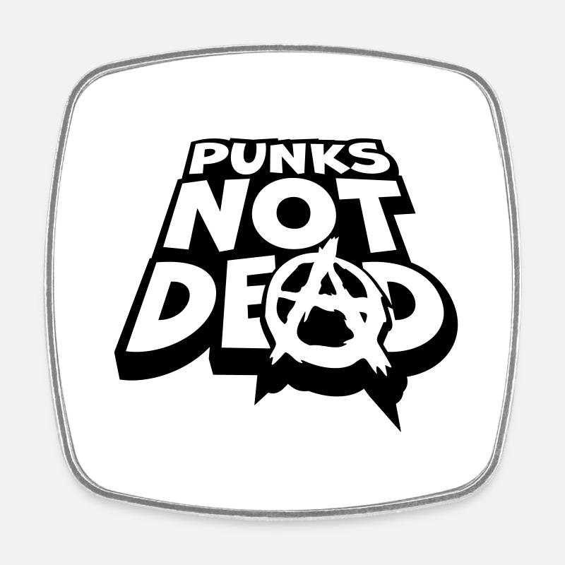 punks not dead Zitat - Viereckiger Kühlschrankmagnet - Weiß