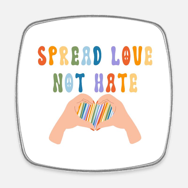 Spread Love Not Hate - Square fridge magnet - white