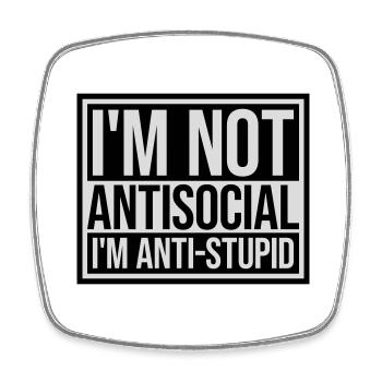 not antisocial anti stupid - Square fridge magnet - white - Front