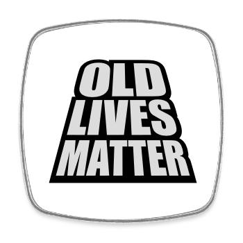 Citation Old Lives Matter - Magnet carré - blanc - Devant