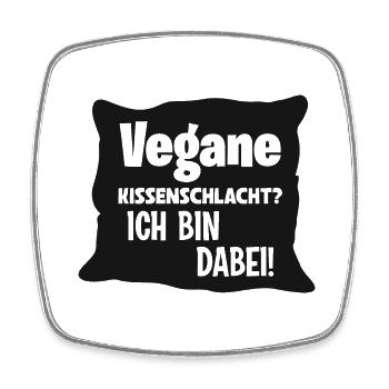 Vegane Kissenschlacht? Ich bin dabei! - Viereckiger Kühlschrankmagnet - Weiß - Vorne