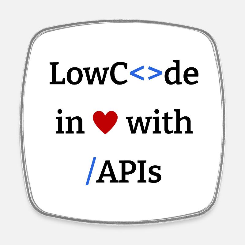 LowCode in Love with API - Square fridge magnet - white