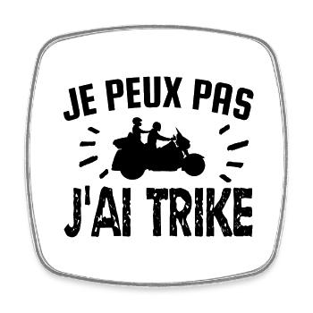 je peux pas j'ai trike - Magnet carré - blanc - Devant