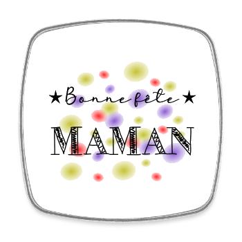 BONNE FÊTE MAMAN. MAMAN. FÊTE DES MÈRES. FÊTE - Magnet carré - blanc - Devant