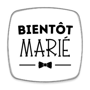 bientôt marié - Magnet carré - blanc - Devant