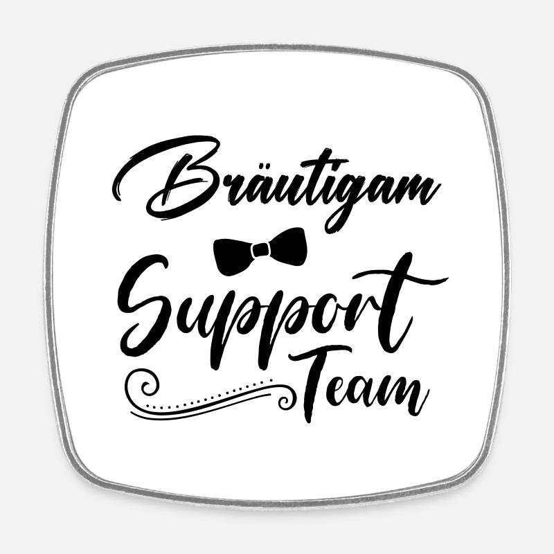bräutigam support team - Viereckiger Kühlschrankmagnet - Weiß