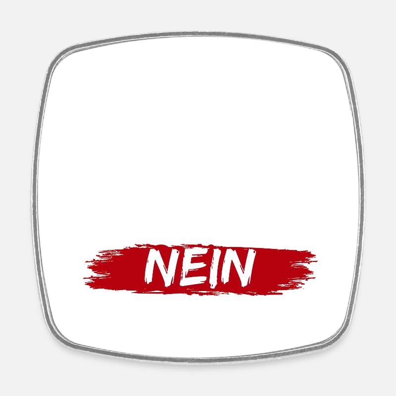 Before you ask: NO! - Square fridge magnet - white