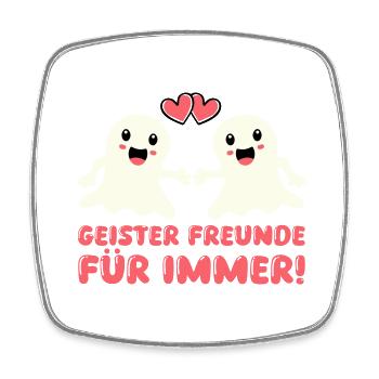 ghosts friends for ever - Square fridge magnet - white - Front