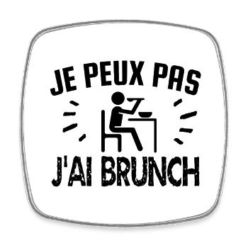 je peux pas j'ai brunch - Magnet carré - blanc - Devant