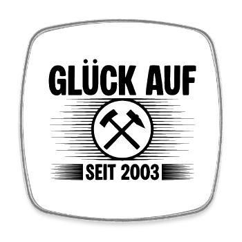 Glueck auf seit 2003 - Viereckiger Kühlschrankmagnet - Weiß - Vorne