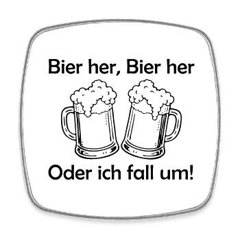 Bienen hier, Bienen hier - oder ich fall um! - Viereckiger Kühlschrankmagnet - Weiß - Vorne